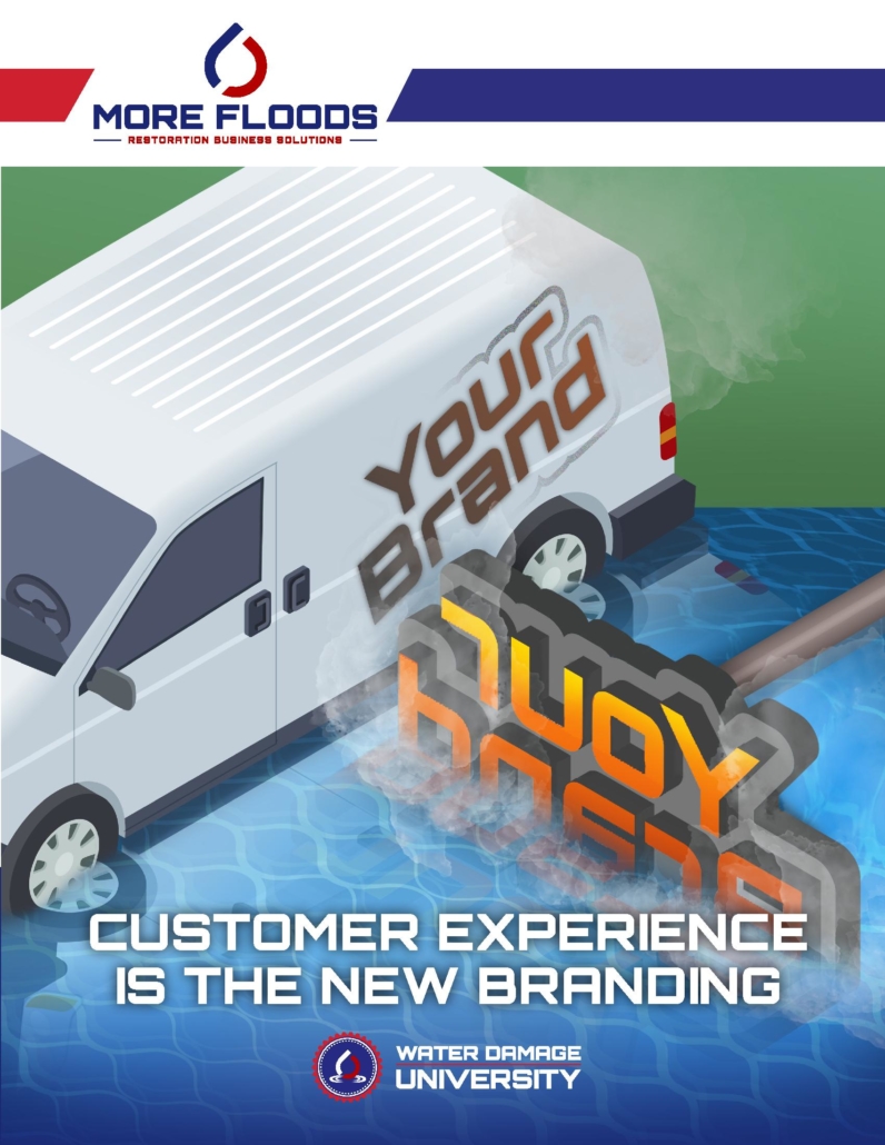 Customer Experience from More Floods